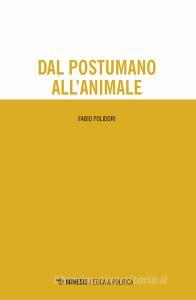 Dal postumano allanimale.pdf