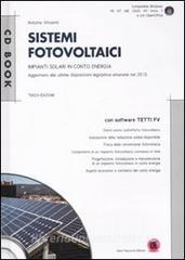 Sistemi fotovoltaici. Impianti solari in conto energia. Con CD-ROM retedem.it Image