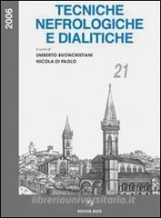 Tecniche nefrologiche e dialitiche. Atti del 21° Corso di aggiornamento (Perugia, 2006).pdf