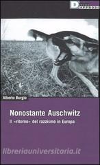 Nonostante Auschwitz. Il «ritorno» del razzismo in Europa.pdf