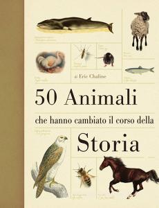 50 animali che hanno cambiato la storia.pdf