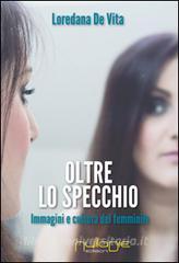 Oltre lo specchio. Immagini e cultura del femminile.pdf