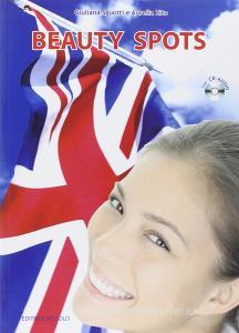Beauty spots. Corso dinglese. Con CD Audio. Per gli Ist. professionali.pdf