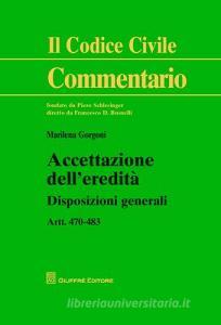 Accettazione delleredità. Disposizioni generali artt. 470-483.pdf