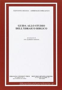 Guida allo studio dellebraico biblico. Con chiave degli esercizi. Con sussidio audio.pdf