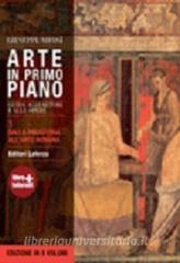 Arte in primo piano. Guida agli autori e alle opere. Con materiali per il docente. Per le Scuole superiori. Con espansione online vol.1.pdf