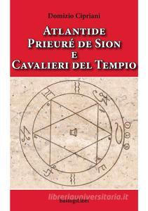 Atlantide prieuré de Sion e cavalieri del tempio.pdf