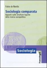 Sociologia comparata. Appunti sulle strutture logiche della ricerca sociopolitica.pdf