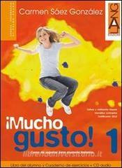 Mucho gusto. Libro del alumno-Cuaderno de ejercicios. Per la Scuola media. Ediz. bilingue. Con CD Audio. Con espansione online vol.3.pdf