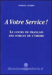 A votre service! Le cours français des forces de lordre.pdf