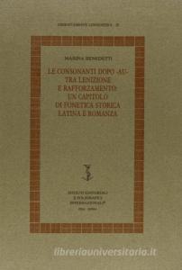 Le consonanti dopo -au- tra lenizione e rafforzamento: un capitolo di fonetica storica latina e romanza.pdf