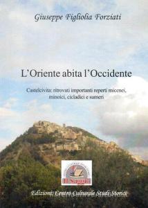 L Oriente abita lOccidente. Castelcivita: ritrovati reperti micenei, minoici, cicladici e sumeri.pdf