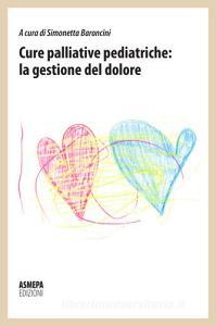 Cure palliative pediatriche: la gestione del dolore.pdf