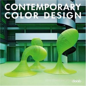Contemporary color design. Ediz. italiana, inglese, spagnola, francese e tedesca.pdf