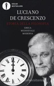 Storia della filosofia greca, medioevale, moderna.pdf