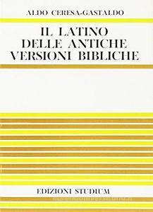 Il latino delle antiche versioni bibliche.pdf