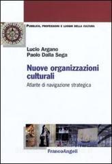 Nuove organizzazioni culturali. Atlante di navigazione strategica.pdf