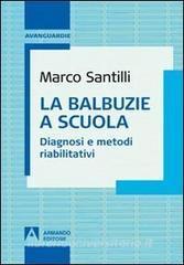 La balbuzie a scuola. Diagnosi e metodi riabilitativi.pdf