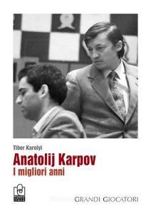 Anatolij Karpov. I migliori anni.pdf