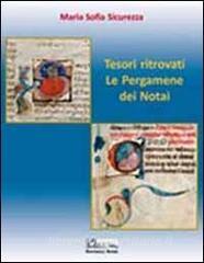 Tesori ritrovati. Le pergamene dei Notai.pdf