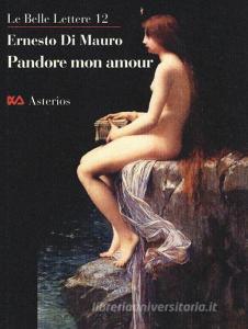 Pandore mon amour. La transgression intellectuelle est ce qui nous rend humains, la racine profonde de la science.pdf