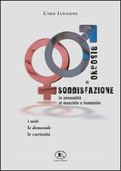 Bisogno e soddisfazione. La sessualità al maschile e femminile.pdf