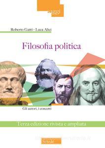 Filosofia politica. Gli autori, i concetti. Ediz. ampliata.pdf