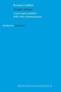 Terapie urbane. I nuovi spazi pubblici della città contemporanea.pdf