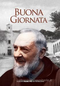 Buona giornata. Un pensiero per ogni giorno dellanno.pdf