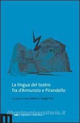 La lingua del teatro fra dAnnunzio e Pirandello.pdf