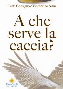 A che serve la caccia? Limpatto ecologico della caccia.pdf