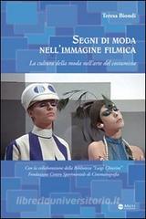 Segni di moda nellimmagine filmica. La cultura della moda nellarte del costumista.pdf