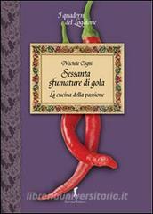 Sessanta sfumature di gola. La cucina della passione.pdf