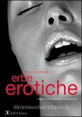 Erbe erotiche. Segreti per accendere la passione.pdf