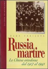 Russia martire. La Chiesa ortodossa dal 1917 al 1941.pdf