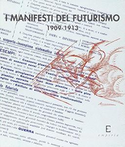 I manifesti del futurismo 1909-1913.pdf