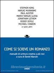 Come si scrive un romanzo. Manuale di scrittura creativa a più voci.pdf