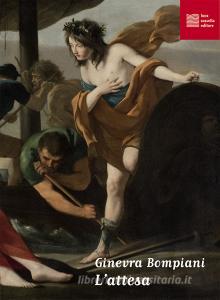 Ebook L'attesa di Bompiani Ginevra edito da Luca Sossella editore