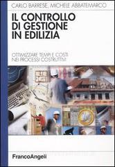 Il controllo di gestione in edilizia. Ottimizzare tempi e costi nei processi costruttivi.pdf
