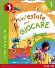 Un estate per giocare. Con espansione online. Per la Scuola elementare vol.1.pdf