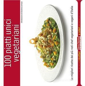 100 piatti unici vegetariani.pdf