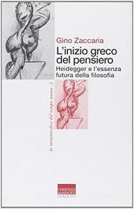 L inizio greco del pensiero. Heidegger e lessenza futura della filosofia.pdf