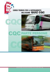 CQC parte persone. Corso teorico per il superamento dellesame quiz CQC.pdf