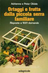 Ortaggi e frutta dalla piccola serra familiare.pdf