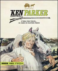 Cera una volta... Il caso di Oliver Price. Ken Parker vol.14.pdf