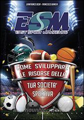 Easy sport marketing. Come sviluppare le risorse della tua società sportiva.pdf