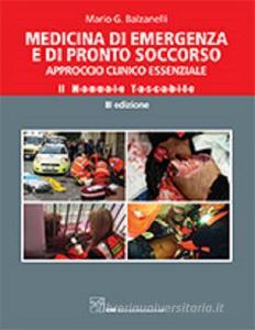 Medicina di emergenza e di pronto soccorso. Approccio clinico essenziale. Il manuale tascabile.pdf