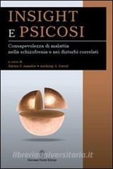 Insight e psicosi. Consapevolezza di malattia nella schizofrenia e nei disturbi correlati.pdf