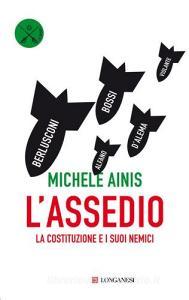 L assedio. La Costituzione e i suoi nemici.pdf