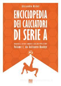 Enciclopedia dei calciatori di serie A. Ediz. a colori vol.1.pdf